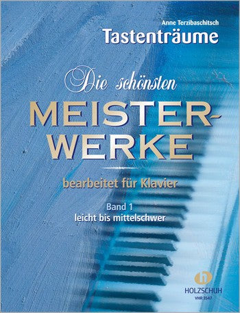 Die schönsten Meisterwerke Band 1 für Klavier (leicht bis mittelschwer) - Terzibaschitsch, Anne