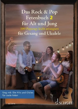 Das Rock & Pop Fetenbuch 2 für Alt und Jung - Musik-Ebert Gmbh