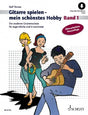 Gitarre spielen - mein schönstes Hobby Band 1 (+Online Audio) - Tönnes, Rolf - Musik-Ebert Gmbh